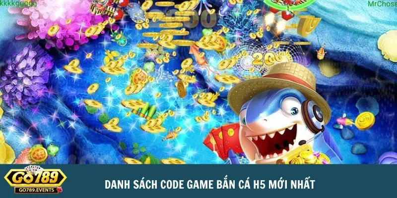 Cách nhận code bắn cá H5 nhanh chóng, dễ dàng cho tân thủ 3 Danh sách code game bắn cá H5 mới nhất
