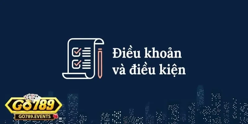 Điều khoản điều kiện 1 Những điều khoản điều kiện cốt lõi người chơi cần tuân thủ